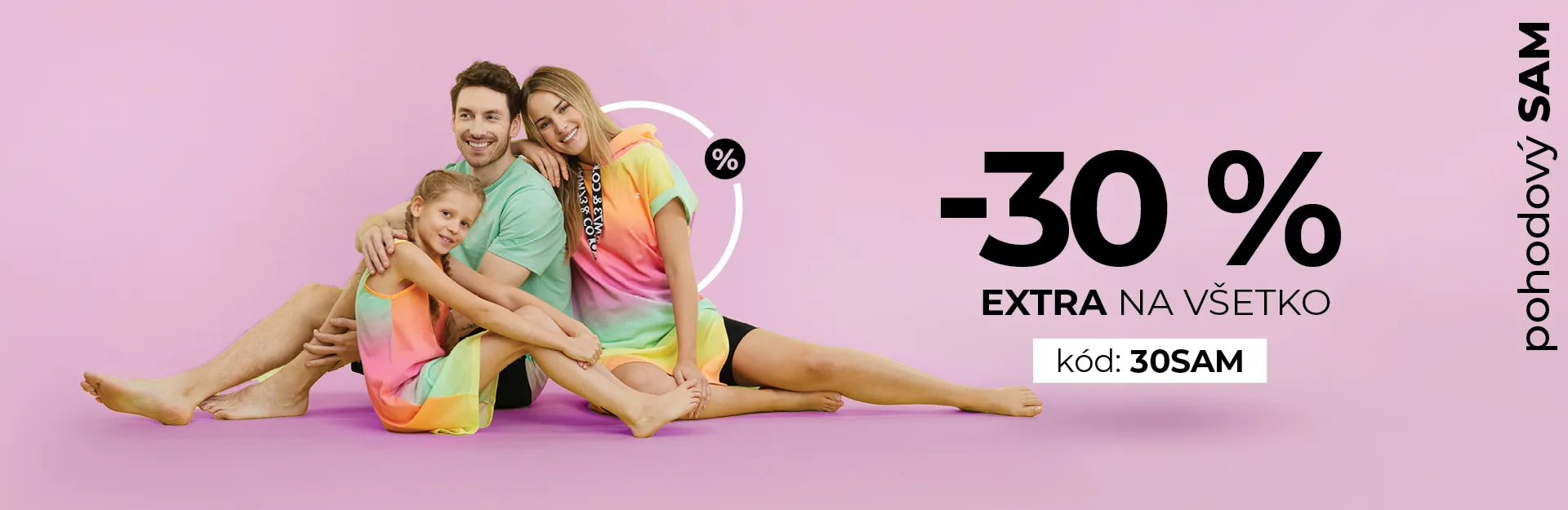 HLAVNÍ BANNER - 2/Pohodový SAM EXTRA - 30 % 