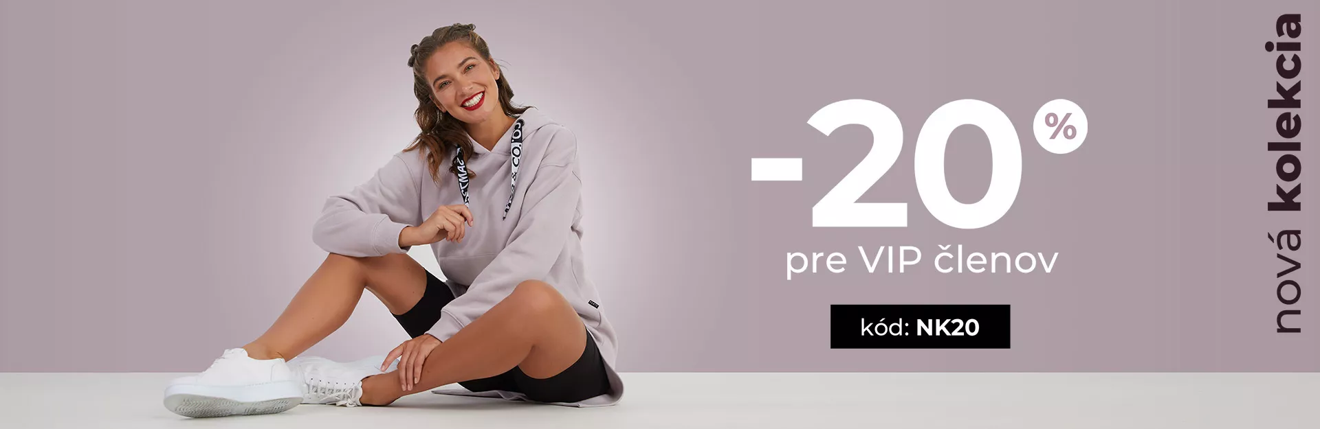 HLAVNÍ BANNER - 2/Nová kolekcia - 20 % VIP